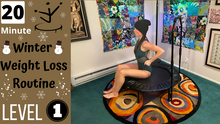 Load image into Gallery viewer, Level 1: Winter Weight Loss Routines | 20 Minutes & 40 Minutes
