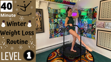 Load image into Gallery viewer, Level 1: Winter Weight Loss Routines | 20 Minutes & 40 Minutes