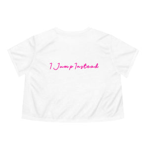 Women's I Jump Instead Silky Cropped Tee