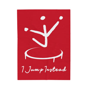 I Jump Instead Plush Blanket - Crimson Red w/ White Logo