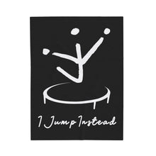 Load image into Gallery viewer, I Jump Instead Plush Blanket - Modern Black w/ White Logo
