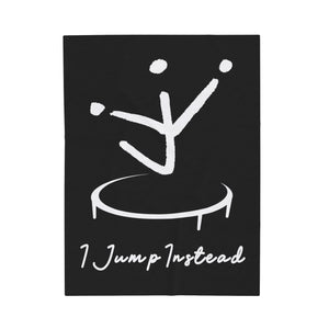 I Jump Instead Plush Blanket - Modern Black w/ White Logo