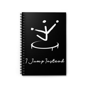 Jump Instead Spiral Notebook - Black w/ White Logo