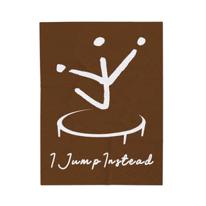 I Jump Instead Plush Blanket - Cocoa Brown w/ White Logo