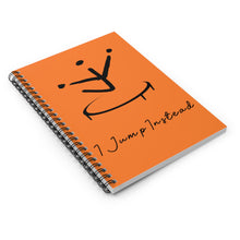 Load image into Gallery viewer, I Jump Instead Spiral Notebook - Tangerine Orange w/ Black Logo
