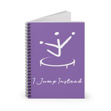 Load image into Gallery viewer, I Jump Instead Spiral Notebook - Lavish Purple w/ White Logo
