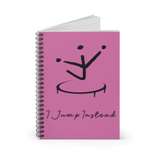 Load image into Gallery viewer, I Jump Instead Spiral Notebook - Blush w/ Black Logo
