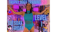 Load image into Gallery viewer, The Complete Trophy Body Training 2.0 Levels 1 &amp; 2
