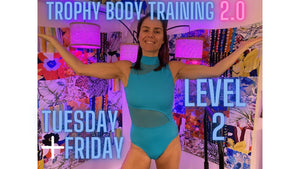 The Complete Trophy Body Training 2.0 Levels 1 & 2